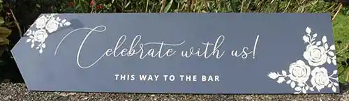 Weatherproof and easy to fix, ideal for guiding guests at outdoor parties and festivals.